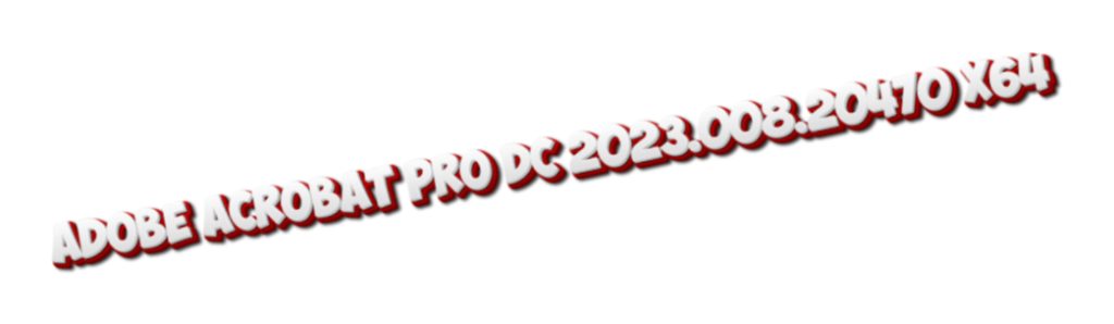 Adobe-Acrobat-Pro-DC-2023-008-1-16-2024.png